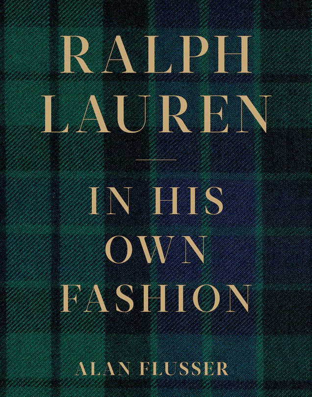 Alan Flusser - Ralph Lauren: In His Own Fashion